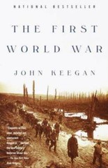 The First World War – Paperback By Keegan, John – VERY GOOD