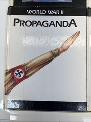 5 Library Edition World War II „Victims of War“ “ World Leaders“ „Propaganda“
