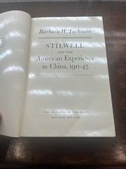 Barbara W. Tuchman Stilwell & American Experience in China 1911-45 HC 1971 1st