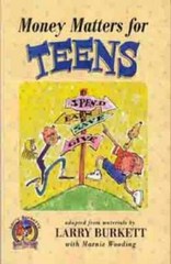 Money Matters for Teens – Paperback By Burkett, Larry – GOOD