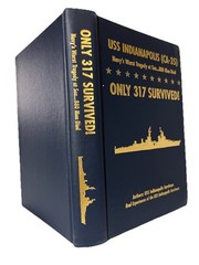 1st Eds-USS INDIANAPOLIS-Signed ONLY 317 SURVIVED & TRUE STORY by Vincent HCDJs