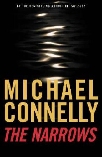 The Narrows – Hardcover By Connelly, Michael – GOOD