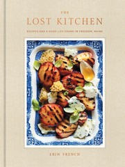 The Lost Kitchen: Recipes and a Good Life Found in Freedom, Maine: A Cookbook, F