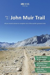 Plan & Go | John Muir Trail: All you need to know to complete one of the world‘,