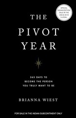 The Pivot Year 365 Day To Become The Person Your Truly Paperback # s583