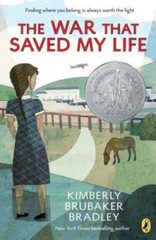 The War That Saved My Life – Paperback By Bradley, Kimberly Brubaker – GOOD