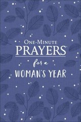 One-Minute Prayers for a Woman’s Year – hardcover, Hope Lyda, 9780736974608
