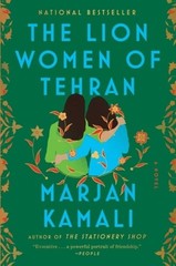 The Lion Women of Tehran by Marjan Kamali: Used