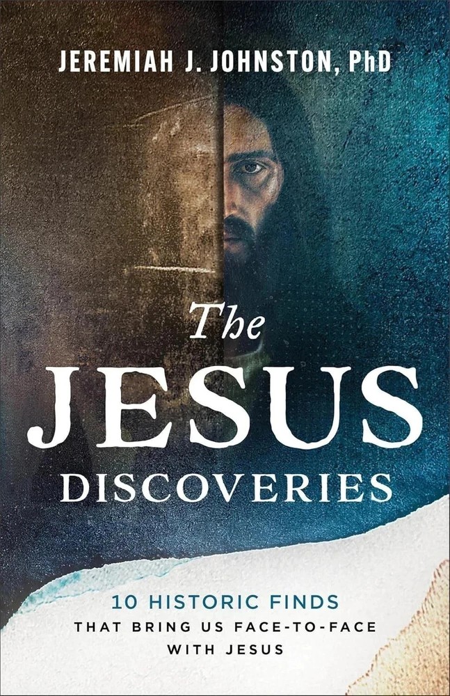 The Jesus Discoveries: 10 Historic Finds That Bring Paperback US
