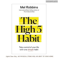 The High 5 Habit: Take Control of Your Life with One Simp, Mel Robbins 2026