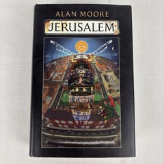 Jerusalem 1st Edition Book 1st Printing Alan Moore 2016 Hardcover Dust Jacket