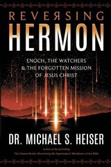 Michael S Heiser Reversing Hermon (Paperback) (UK IMPORT)