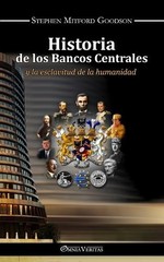 Stephen Mitford Goodson Historia de los bancos centrales (Paperback) (UK IMPORT)