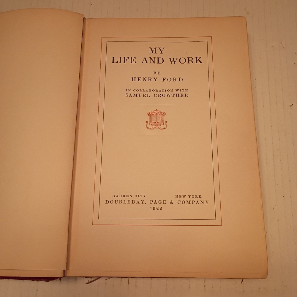 1922 My Life And Work By Henry Ford
