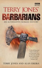 Terry Jones‘ Barbarians: An Alternative Roman History – Paperback – GOOD