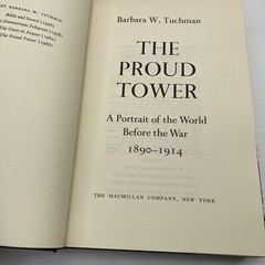 Barbara W. Tuchman The Proud Tower Hardcover 1966 Book of the Month Club