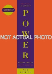 The Concise 48 Laws Of Power by Robert Greene / 2013