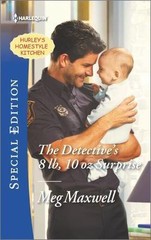 The Detective’s 8 Lb, 10 Oz Surprise by Maxwell, Meg